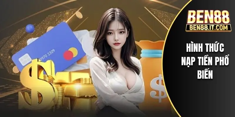 Hình thức nạp tiền phổ biến
