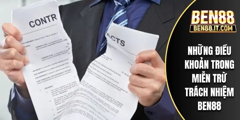 Những điều khoản trong miễn trừ trách nhiệm BEN88